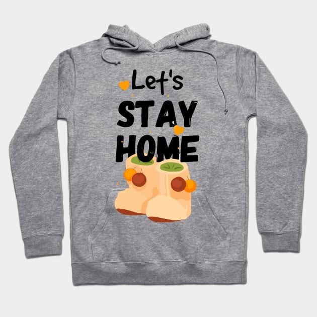 Funny Quarantine Quotes - let's stay home - crochet baby booties Hoodie by Spring Moon